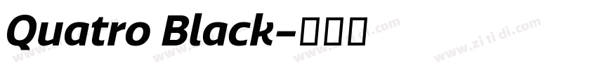 Quatro Black字体转换